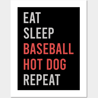 Eat Sleep Baseball Hot Dog Repeat Posters and Art